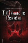 Book cover for La Traque de Cerbère
