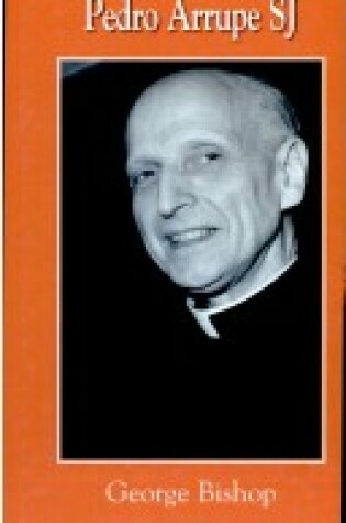 Cover of Pedro Arrupe, SJ