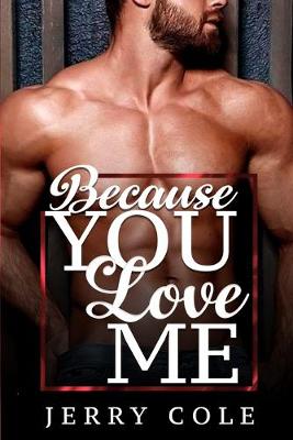 Book cover for Because You Love Me