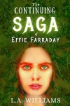 Book cover for THE CONTINUING SAGA OF EFFIE FARRADAY