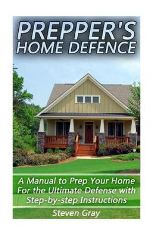 Cover of Prepper's Home Defence