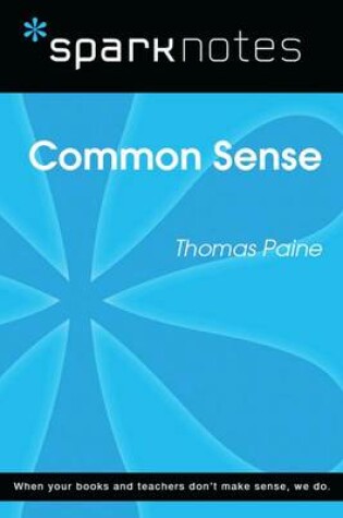 Cover of Common Sense (Sparknotes Literature Guide)