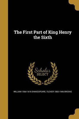 Book cover for The First Part of King Henry the Sixth