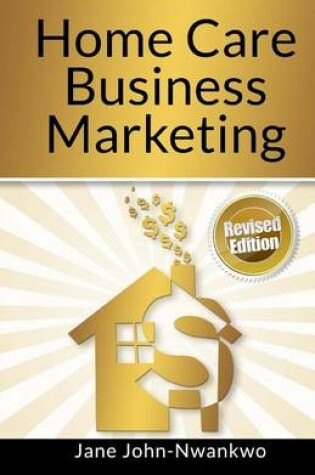 Cover of Home Care Business Marketing