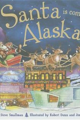 Cover of Santa Is Coming to Alaska