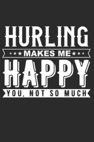 Cover of Hurling Makes Me Happy