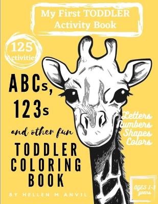 Book cover for ABCs, 123s and other fun Toddler Coloring Book