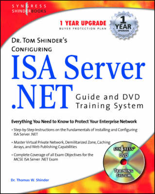 Book cover for Dr Tom Shinder's Configuring ISA Server .Net Guide and DVD Training System