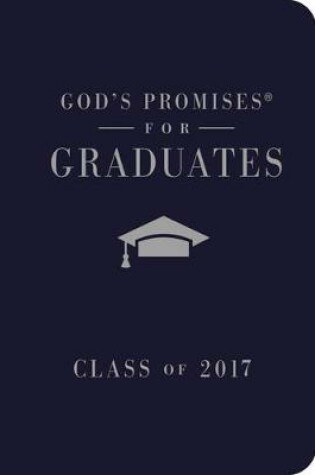 Cover of God's Promises for Graduates: Class of 2017 - Navy
