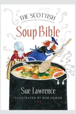 Cover of The Scottish Soup Bible