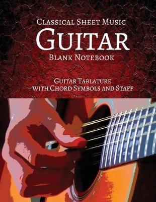 Book cover for Classical Sheet Music Guitar Blank Notebook