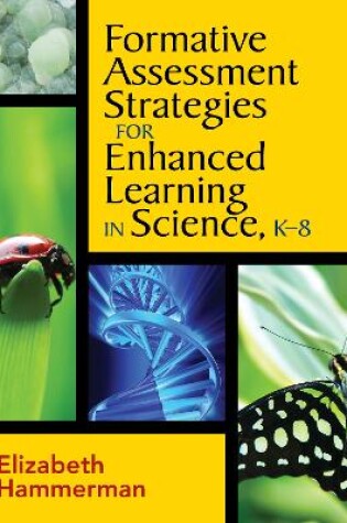 Cover of Formative Assessment Strategies for Enhanced Learning in Science, K-8
