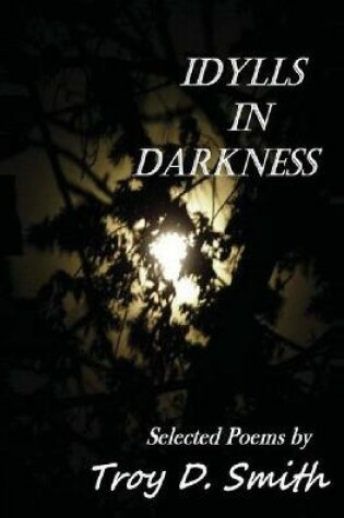 Cover of Idylls in Darkness