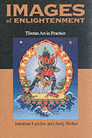 Cover of Images of Enlightenment: Tibetan Art in Practice