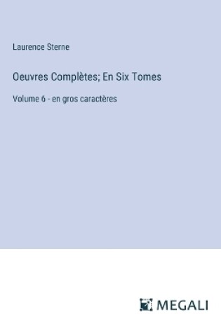 Cover of Oeuvres Compl�tes; En Six Tomes