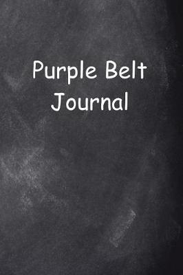 Cover of Purple Belt Journal Chalkboard Design