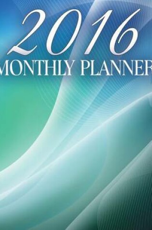 Cover of 2016 Monthly Planner