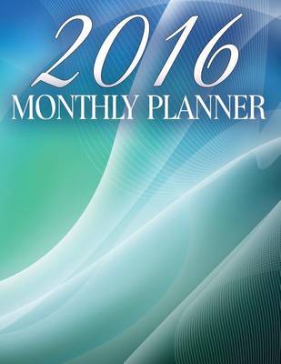 Book cover for 2016 Monthly Planner