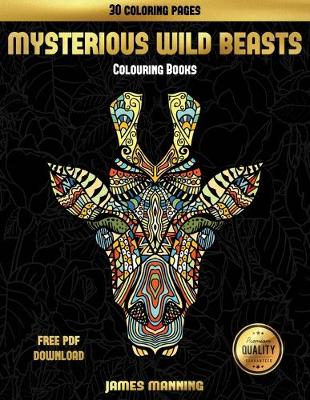 Cover of Colouring Books (Mysterious Wild Beasts)