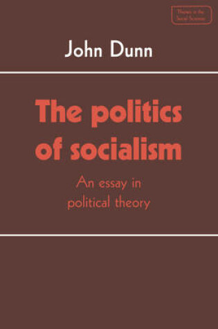 Cover of The Politics of Socialism