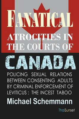 Book cover for Fanatical Atrocities in the Courts of Canada