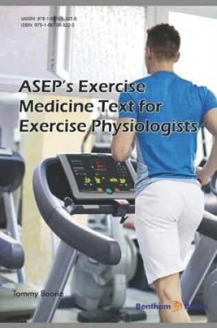 Cover of ASEP's Exercise Medicine-Text for Exercise Physiologists