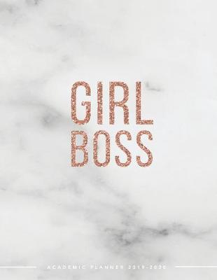 Book cover for GIRL BOSS Academic Planner 2019-2020