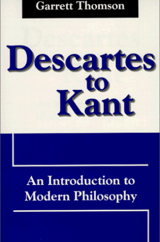 Cover of Descartes to Kant