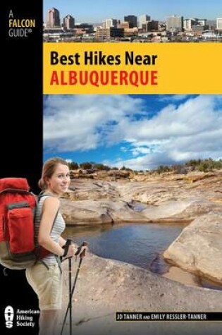 Cover of Best Hikes Near Albuquerque