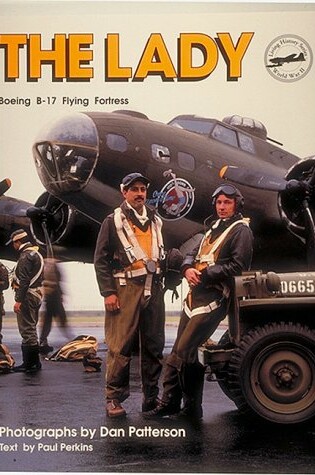 Cover of The Lady: B-17 Flying Fortress