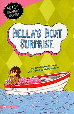 Book cover for Bellas Boat Surprise (My First Graphic Novel)