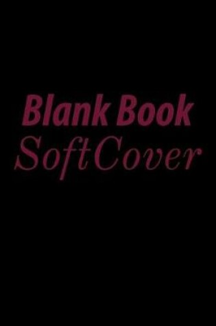 Cover of Blank Book Soft Cover