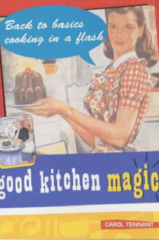 Cover of Good Kitchen Magic