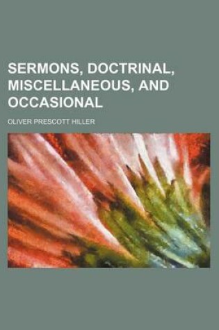 Cover of Sermons, Doctrinal, Miscellaneous, and Occasional