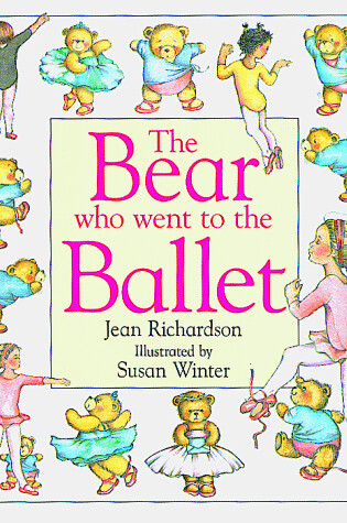 Cover of Bear Who Went to the Ballet