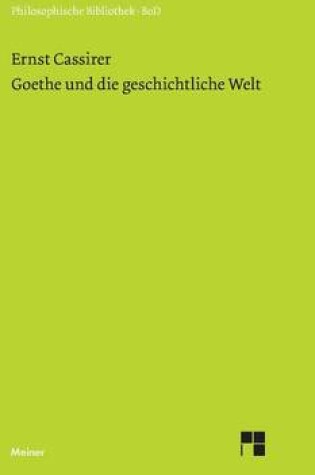 Cover of Goethe und die geschichtliche Welt