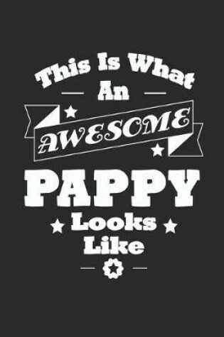 Cover of This Is What An Awesome Pappy Look Like