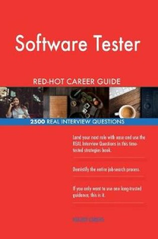 Cover of Software Tester Red-Hot Career Guide; 2500 Real Interview Questions