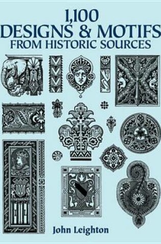 Cover of 1,100 Designs and Motifs from Historic Sources