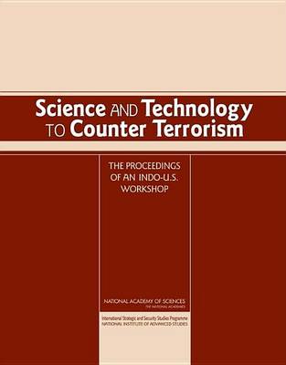 Book cover for Science and Technology to Counter Terrorism: Proceedings of an Indo-U.S. Workshop