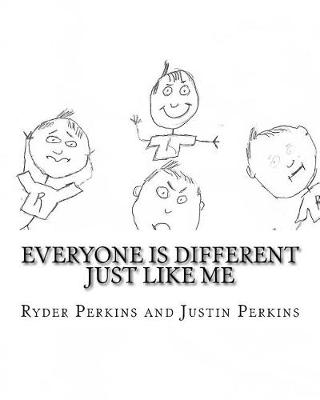 Book cover for Everyone Is Different Just Like Me