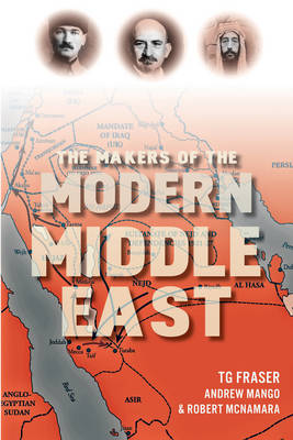 Book cover for The Makers of the Modern Middle East