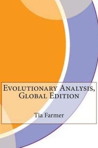 Cover of Evolutionary Analysis, Global Edition