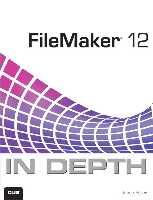 Book cover for FileMaker 12 In Depth