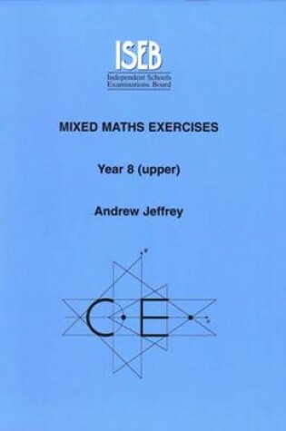 Cover of Mixed Maths Exercises Pupil's Book: Year 8 (Upper)