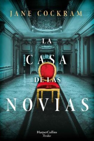 Cover of La Casa de Las Novias (the House of Brides - Spanish Edition)