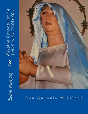 Cover of Mission Concepcion in Color with Pictures