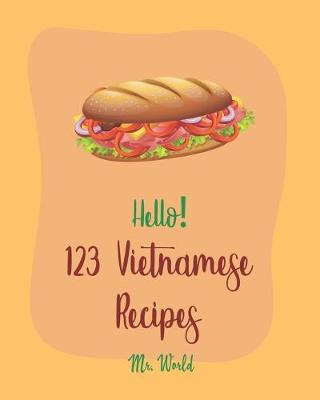 Book cover for Hello! 123 Vietnamese Recipes