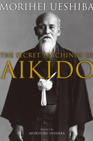 Cover of The Secret Teachings Of Aikido