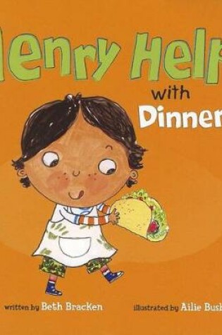 Cover of Henry Helps with Dinner (Henry Helps)